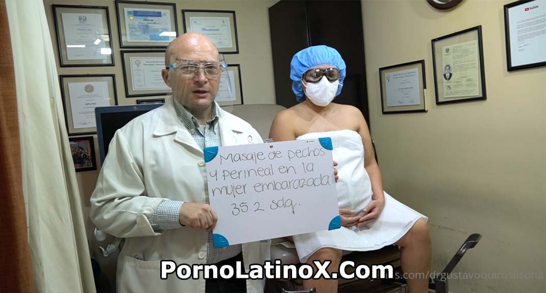 Latina Embarzada es Masajeada y Examinada  – Dr. Gustavo Quiros Para Onlyfans Latino